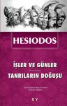 İşler ve Günler - Tanrıların Doğuşu - Hesiodos, Furkan Akderin