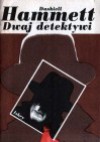 Dwaj detektywi - Dashiell Hammett