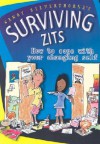 Surviving Zits: How to Cope with Your Changing Self - Sandy Silverthorne