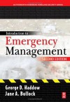 Introduction to Emergency Management (Butterworth-Heinemann Homeland Security) - George D. Haddow, Jane Bullock, Jane A. Bullock