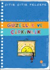 Güzellik ve Çirkinlik - Brigitte Labbé