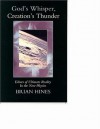 God's Whisper; Creation's Thunder: Echoes of Ultimate Reality in the New Physics - Brian Hines