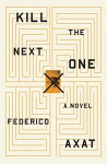 Kill the Next One - Frederico Axat