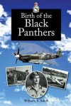 Birth of the Black Panthers - William Smith