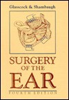 Surgery of the Ear - Glasscock, George E. Shambaugh