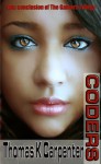 Coders (Gamers #3) - Thomas K. Carpenter