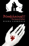 Bloodchained II: The Secret of Secrets - Diana Laurence