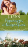 Paparazzis et quiproquos - J. Lynn