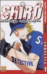 Shirô Détective Catastrophe, Tome 1 - Naoki Serizawa, Fédoua Thalal