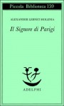 Il Signore di Parigi - Alexander Lernet-Holenia, Dennis Linder, Erich Linder