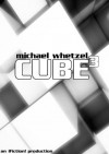 Cube - Michael Whetzel