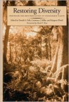 Restoring Diversity: Strategies For Reintroduction Of Endangered Plants - Donald A. Falk, Margaret Olwell, Constance I. Millar, Reed F. Noss