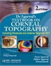 Dr. Agarwal's Textbook of Corneal Topography - Amar Agarwal, Parag A. Majmudar, Athiya Agarwal, Soosan Jacob