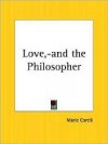 Love and the Philosopher - Marie Corelli