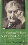 National Music and Other Essays - Williams Vaughan, Ursula Vaughan Williams, Williams Vaughan