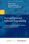 Human-Centered Software Engineering - Ahmed Seffah, Jean Vanderdonckt, Michel C. Desmarais