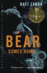 The Bear Comes Home - Rafi Zabor