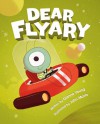 Dear Flyary - Dianne Young, John Martz