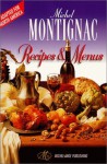 Michel Montignac Recipes and Menus (Adapted for North America) - Isabelle Lacombe, Michel Montignac