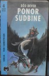 Ponor sudbine (Vuk Samotnjak, #4) - Joe Dever, Džo Dever, Saša Strižak