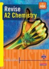 Revise A2 Chemistry for AQA (AS and A2 Chemistry Revision Guides) - Paddy Gannon