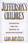 Jefferson's Children - Leon Botstein