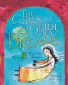 The Girls' Guide to Dreams - Kristi Collier-Thompson, Sandie Turchyn