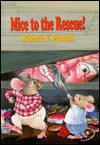 Mice to the Rescue! - Carol Newsom