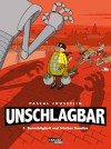 Unschlagbar! 1: Gerechtigkeit und Gemüse - Pascal Jousselin, Marcel Le Comte