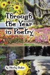 Through the Year in Poetry - Shirley Baker