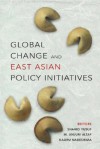 Global Change and East Asian Policy Initiatives - Policy World Bank