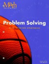 Math Advantage: Problem Solving, Grade 7: With Reading Strategies - Harcourt Brace