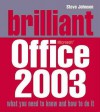 Brilliant Microsoft Office 2003 - Steve Johnson