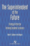 Superintendent of Future - Robert Spillane