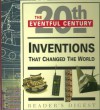 Inventions That Changed the World (20th The Eventful Century) - Christine Noble