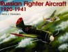 Russian Fighter Aircraft 1920-1941 - Heinz J. Nowarra