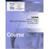 Microsoft Official Course 2275B: Maintaining a Microsoft Windows Server 2003 Environment - Microsoft