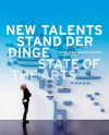 New Talents: State of the Arts - Hansjerg Maier-Aichen, Volker Albus, Max Borka