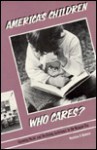 Americas Children Who Cares - Madeleine Kimmich, Isabel V. Sawhill, John L. Palmer