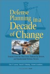 Defense Planning in a Decade of Change: Lessons from the Base Force, Bottom-Up Review, and Quadrennial Defense Review - Eric V. Larson, David T. Orletsky, Kristin Leuschner