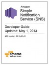 Amazon Simple Notification Service (SNS) Developer Guide - Amazon Web Services