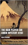 The Rain Player (An Ennin Mystery #20) - Ben Stevens