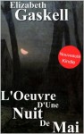 L'oeuvre d'une nuit de mai (French Edition) - Elizabeth Gaskell, Ã‰mile Daurand Forgues