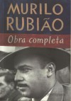 Murilo Rubiao: Obra Completa - Murilo Rubião