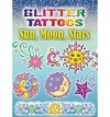 [(Glitter Tattoos Sun, Moon, Stars )] [Author: Anna Pomaska] [Apr-2007] - Anna Pomaska