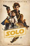 Solo: A Star Wars Story Expanded Edition - Mur Lafferty