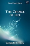 The Choice of Life - Georgette Leblanc