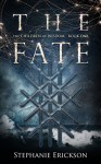 The Fate (The Children of Wisdom Book 1) - Stephanie Erickson