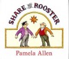 Share Said The Rooster - Pamela Allen