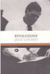 Rivoluzione - Jack London